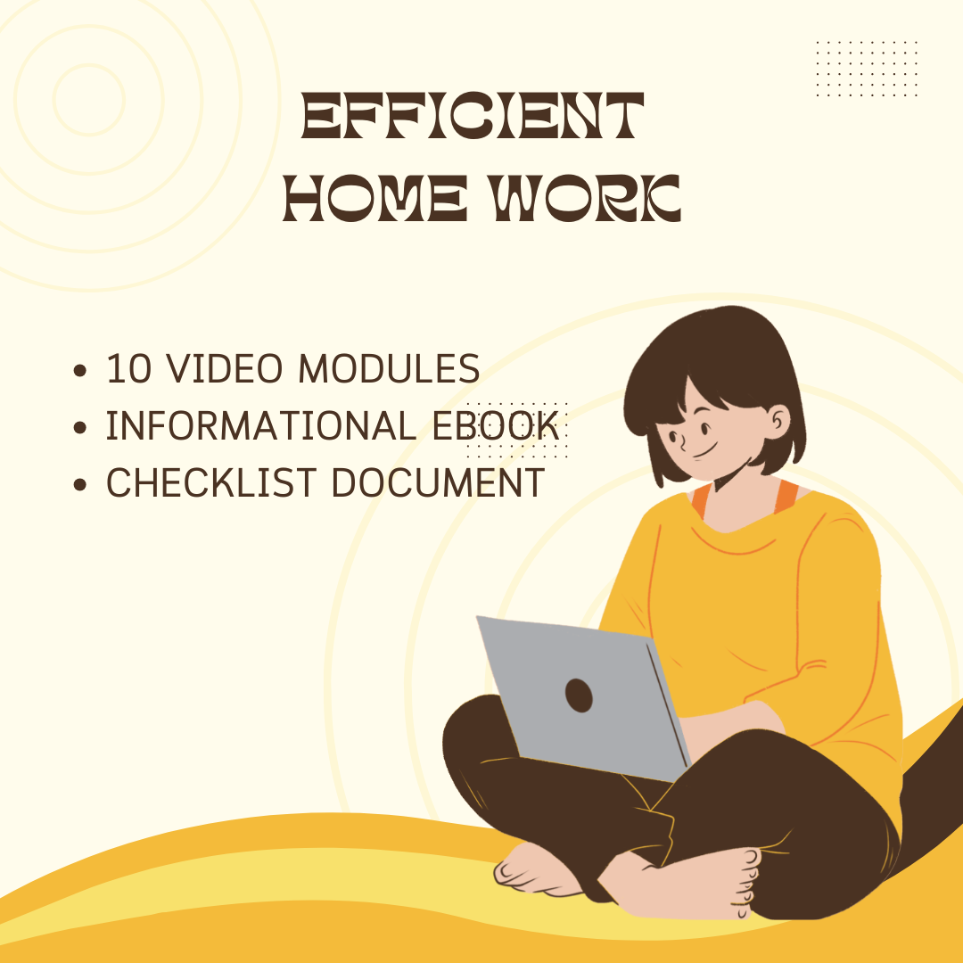 Efficient Home Work